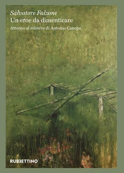 Un eroe da dimenticare, Salvatore Falzone - Ebook - 9788849882797
