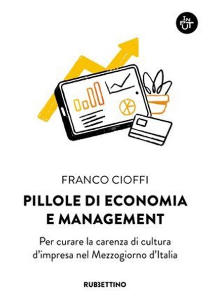 Pillole di economia e management, Franco Cioffi - Ebook - 9788849884739