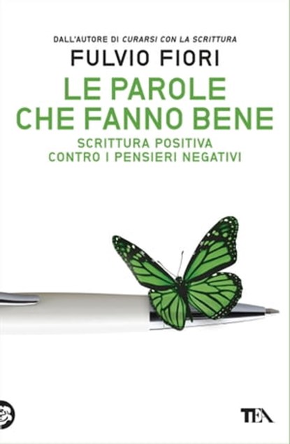 Le parole che fanno bene, Fulvio Fiori - Ebook - 9788850247578