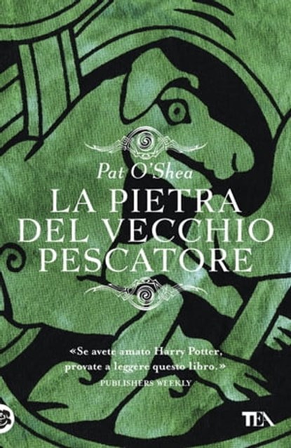 La pietra del vecchio pescatore, Pat O'Shea - Ebook - 9788850247646