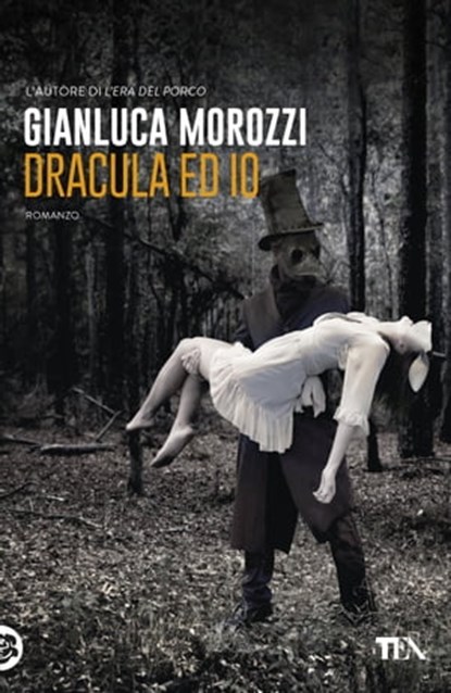 Dracula ed io, Gianluca Morozzi - Ebook - 9788850255047
