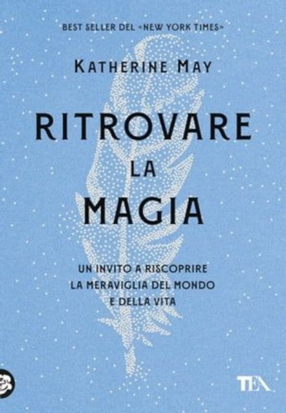 Ritrovare la magia, Katherine May - Ebook - 9788850269624