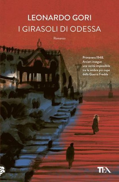 I girasoli di Odessa, Leonardo Gori - Ebook - 9788850275663