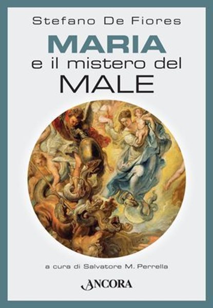 Maria e il mistero del Male, Stefano De Fiores - Ebook - 9788851412081