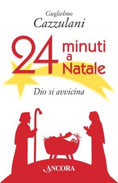 24 minuti a Natale, Guglielmo Cazzulani - Ebook - 9788851413200