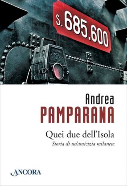 Quei due dell'Isola, Andrea Pamparana - Ebook - 9788851414023