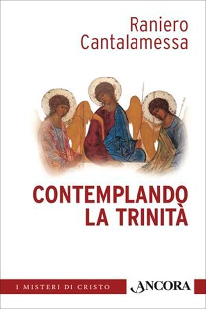 Contemplando la Trinità, Raniero Cantalamessa - Ebook - 9788851414290