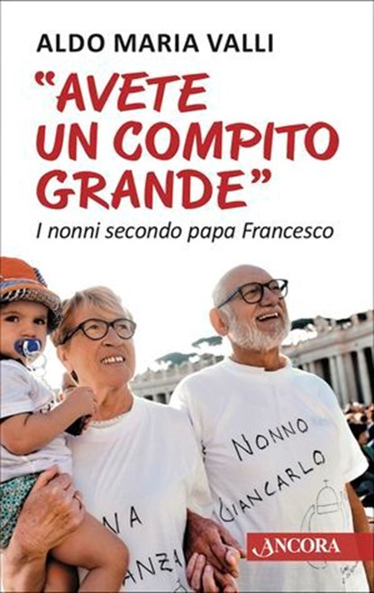 Avete un compito grande, Aldo Maria Valli - Ebook - 9788851416423