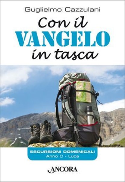 Con il Vangelo in tasca. Anno C, Guglielmo Cazzulani - Ebook - 9788851416706