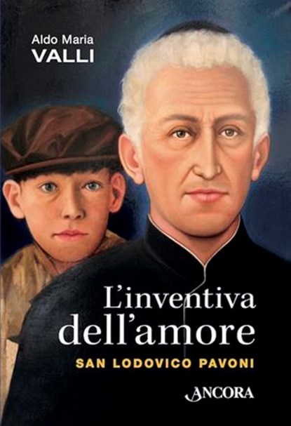 L'inventiva dell'amore, Aldo Maria Valli - Ebook - 9788851418182