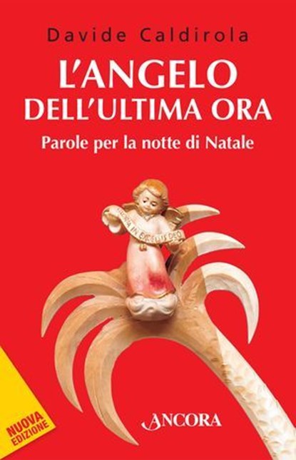 L'angelo dell'ultima ora, Davide Caldirola - Ebook - 9788851424077