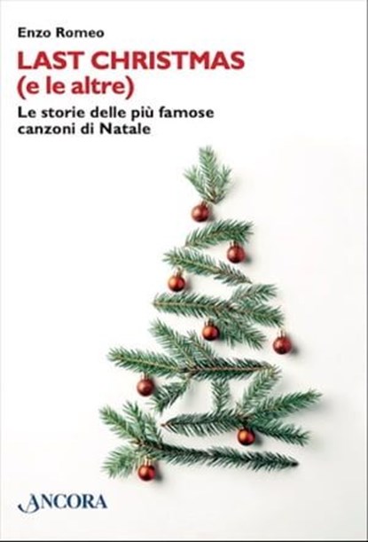 Last Christmas (e le altre), Enzo Romeo - Ebook - 9788851426743