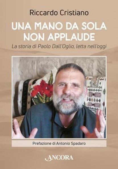 Una mano da sola non applaude, Riccardo Cristiano - Ebook - 9788851427689