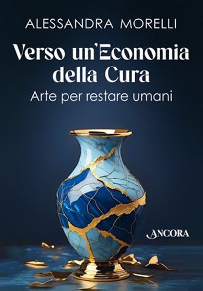 Verso un'economia della cura, Alessandra Morelli - Ebook - 9788851429867