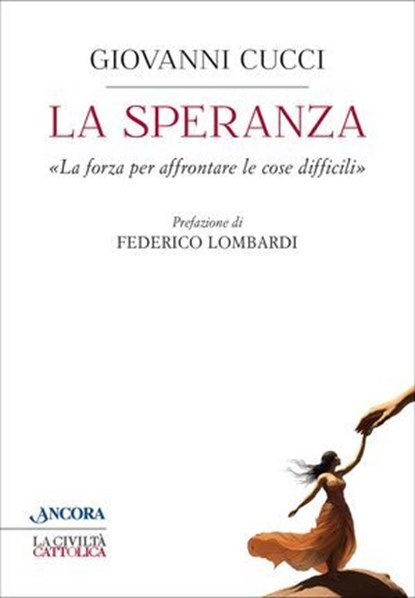 La speranza, Giovanni Cucci - Ebook - 9788851429881