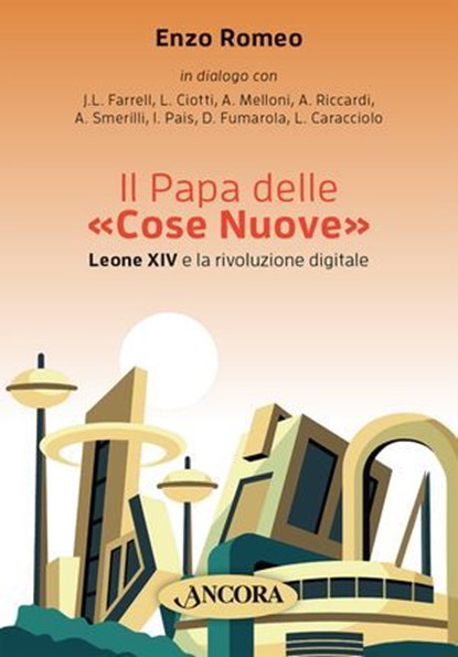 Il Papa delle Cose Nuove, Enzo Romeo - Ebook - 9788851431341
