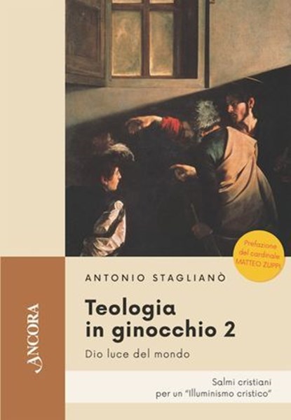 Teologia in ginocchio 2, Antonio Staglianò - Ebook - 9788851431808