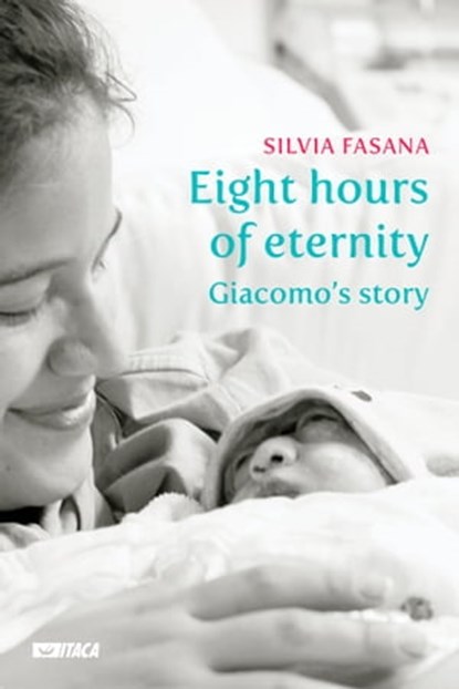 Eight hours of eternity, Silvia Fasana - Ebook - 9788852606717