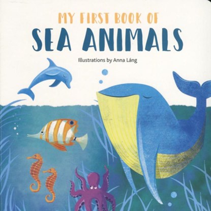 Sea Animals-Board, Anna Lang - Gebonden - 9788854038554
