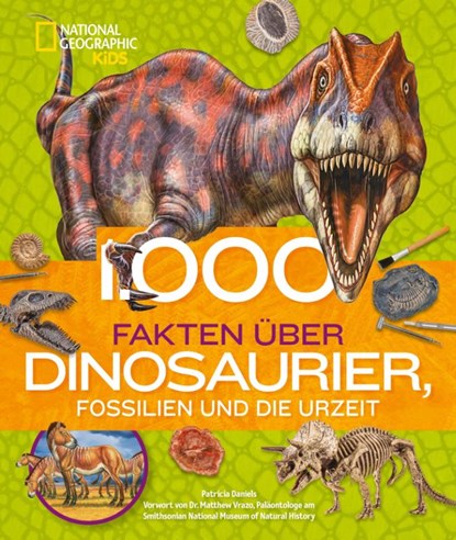 1000 Fakten über Dinosaurier, Fossilien und die Urzeit, Patricia Daniels - Gebonden - 9788854044357