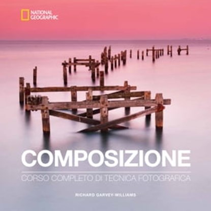 Composizione, Richard Garvey-Williams - Ebook - 9788854051539
