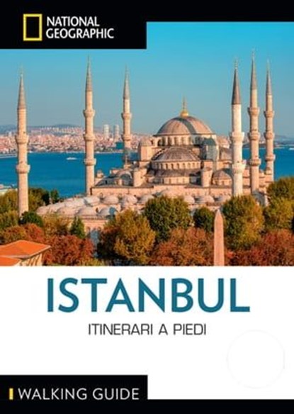 Istanbul. Itinerari a piedi, Tristan Rutherford ; Kathryn Tomasetti - Ebook - 9788854053489