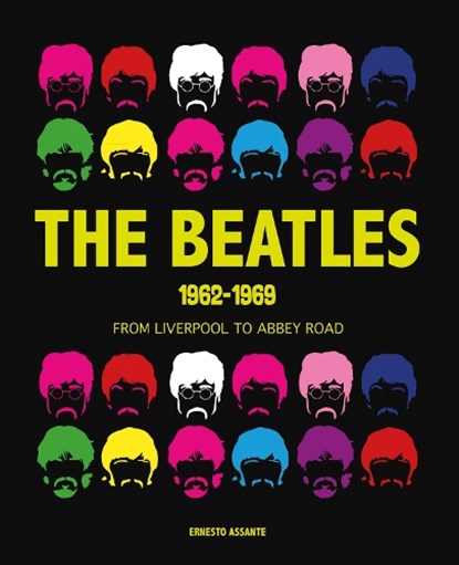 The Beatles 1962-1969, Ernesto Assante - Gebonden - 9788854415348