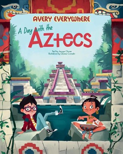 A Day with the Aztecs, Jacopo Olivieri - Gebonden - 9788854416420