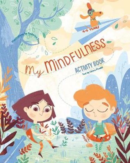 My Mindfulness Activity Book, PIRODDI,  Chiara - Paperback - 9788854416529