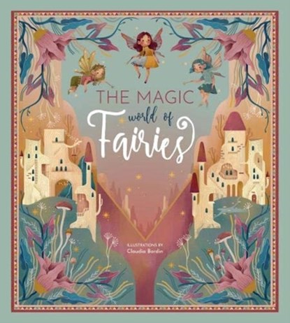 The Magic World of Fairies, Federica Magrin - Gebonden - 9788854417328