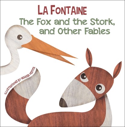 The Fox and the Stork, and Other Fables, Jean De La Fontaine - Gebonden - 9788854417816