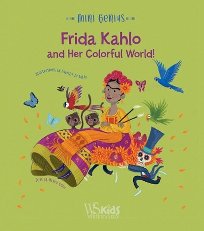 Frida Kahlo and her Colorful World!, Altea Villa - Gebonden - 9788854419087