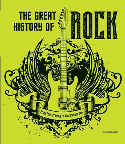 The Great History of ROCK MUSIC, Ernesto Assante - Gebonden - 9788854420007