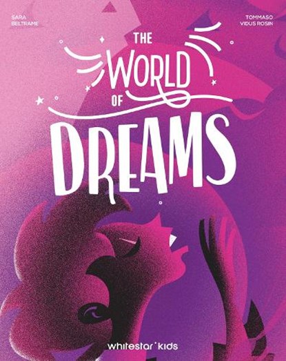 The World of Dreams, Sara Beltrame - Paperback - 9788854420892