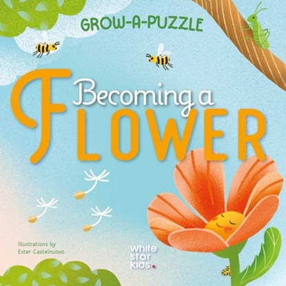 Becoming A Flower: Grow-a-Puzzle, niet bekend - Gebonden - 9788854421929
