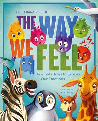 The Way We Feel, Chiara Piroddi - Gebonden - 9788854421974