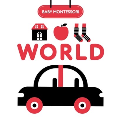 Baby Montessori World, Agnese Baruzzi - Gebonden - 9788854422179