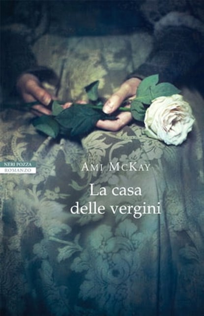 La casa delle vergini, Ami McKay - Ebook - 9788854506831