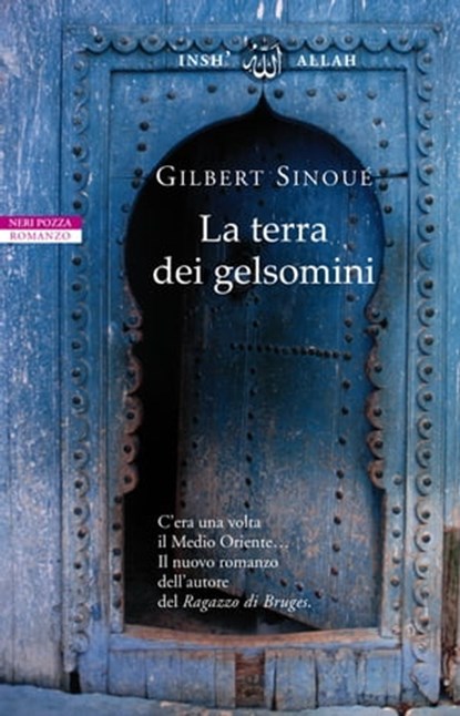 La terra dei gelsomini, Gilbert Sinoué - Ebook - 9788854510203