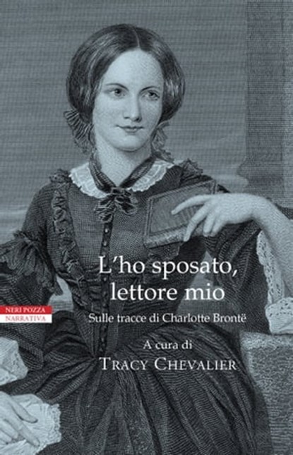 L'ho sposato, lettore mio, Tessa Hadley ; Sarah Hall ; Helen Dunmore ; Kirsty Gunn ; Joanna Briscoe ; Jane Gardam ; Emma Donoghue ; Susan Hill ; Francine Prose ; Elif Shafak ; Evie Wyld ; Patricia Park ; Salley Vickers ; Tracy Chevalier ; Nadifa Mohamed ; Esther Freud ; Linda Grant - Ebook - 9788854513068