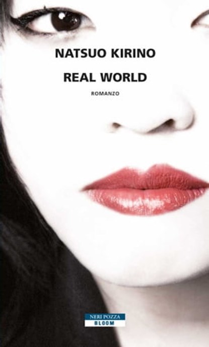 Real World, Natsuo Kirino - Ebook - 9788854513563