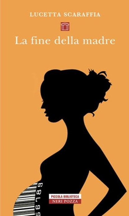 La fine della madre, Lucetta Scaraffia - Ebook - 9788854516267