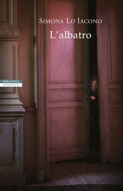 L'albatro, Simona Lo Iacono - Ebook - 9788854518933