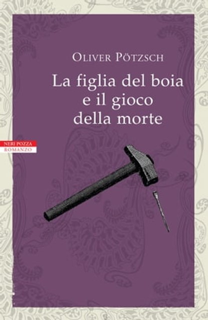 La figlia del boia e il gioco della morte, Oliver Pötzsch - Ebook - 9788854519411