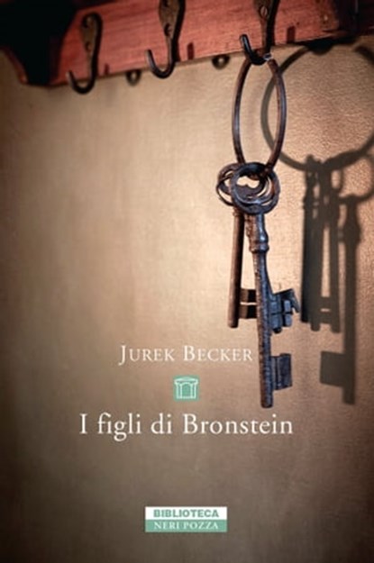 I figli di Bronstein, Jurek Becker - Ebook - 9788854519510
