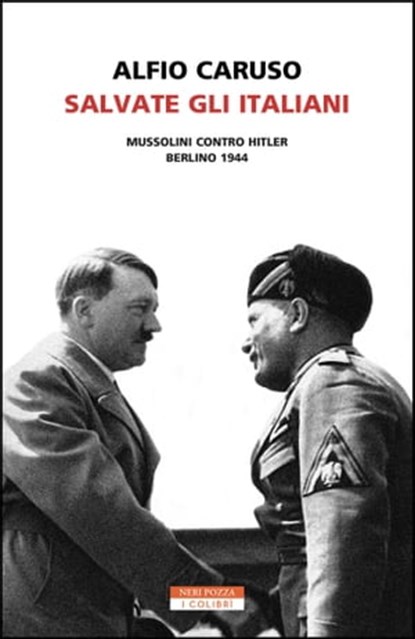 Salvate gli Italiani, Alfio Caruso - Ebook - 9788854519770