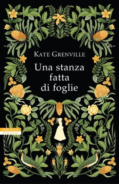 Una stanza fatta di foglie, Kate Grenville - Ebook - 9788854523517