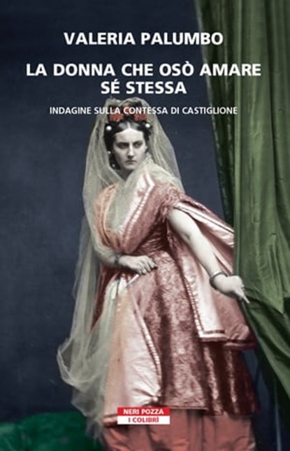 La donna che osò amare sé stessa, Valeria Palumbo - Ebook - 9788854524392