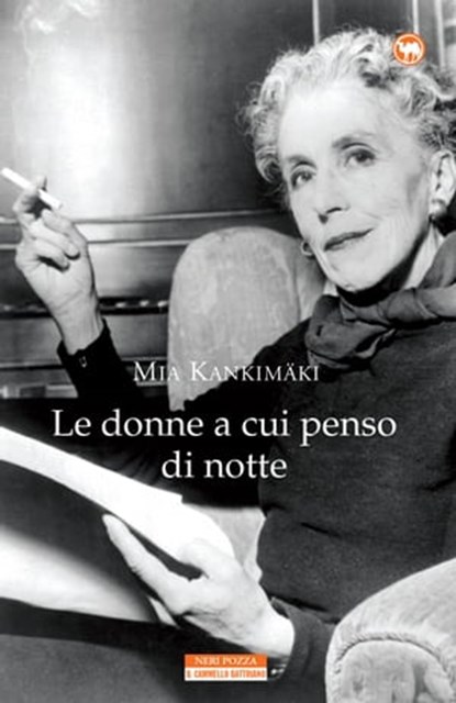 Le donne a cui penso di notte, Mia Kankimäki - Ebook - 9788854524415