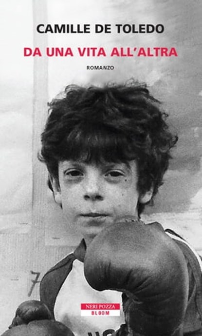 Da una vita all'altra, Camille De Toledo - Ebook - 9788854524552